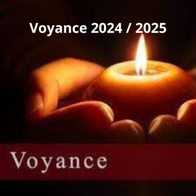 Voyance 2024 / 2025